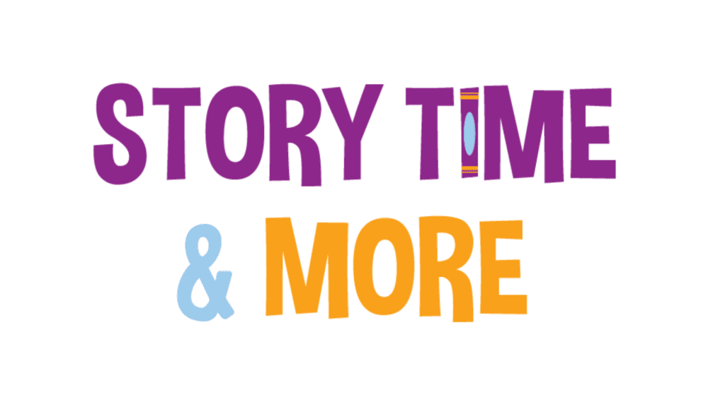 Story Time & More Graphic